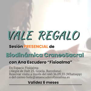Vale regalo Sesión Biodinámica Craneosacral presencial