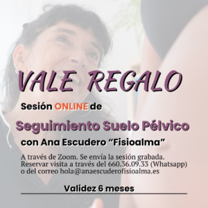 Vale regalo seguimiento suelo pélvico on line